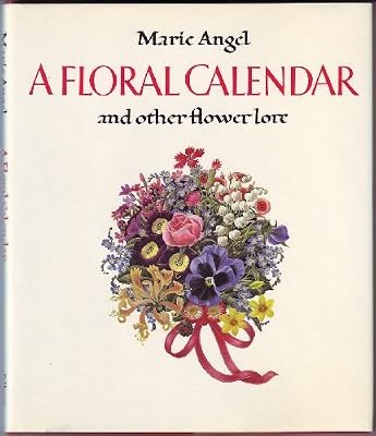 Floral calendar and - a, calendar: